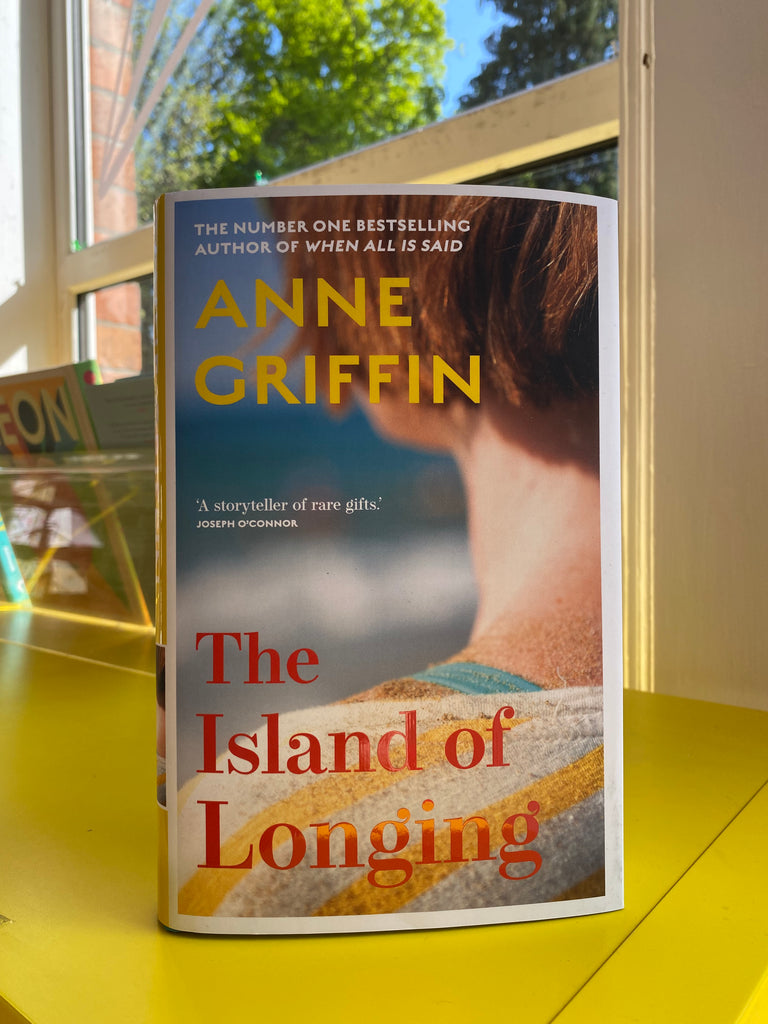 The Island of Longing, Anne Griffin ( hardback May 2023)