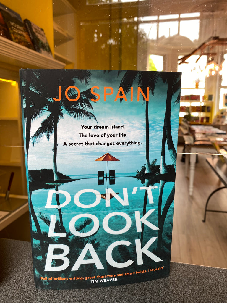Don’t Look Back, Jo Spain ( hardback May 23)