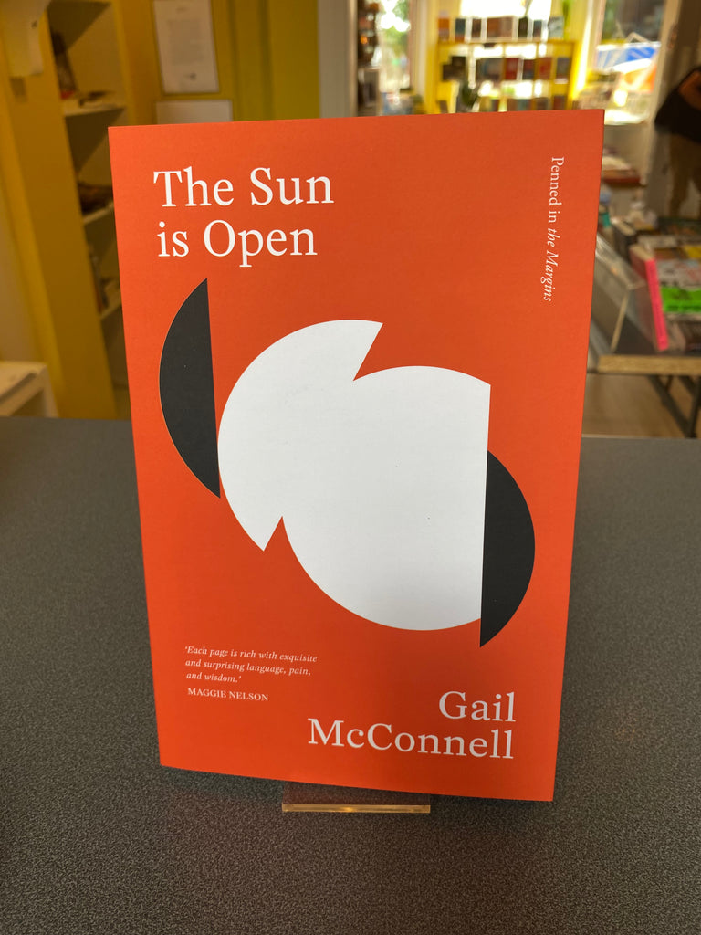 The Sun Is Open, Gail McConnell (paperback 2021)