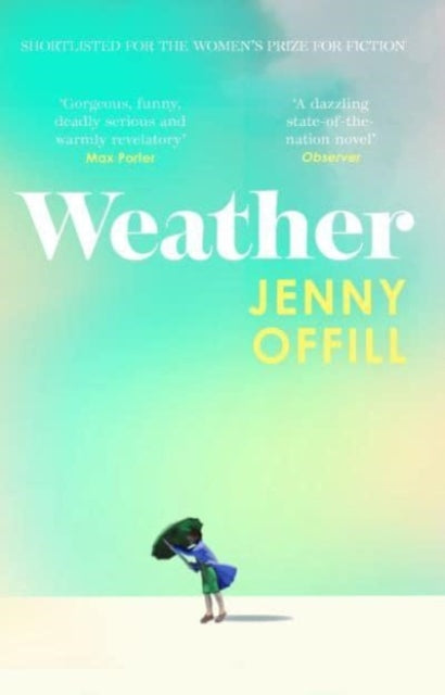 Weather, Jenny Offill ( paperback 2021)