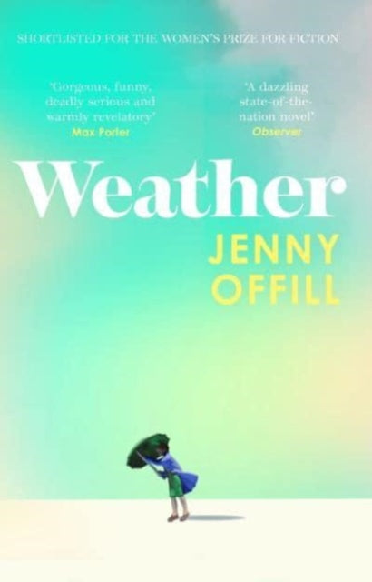 Weather, Jenny Offil ( paperback Jan 2021)