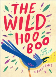 The Wild HooBoo, Barry Falls (hardback August 2025)