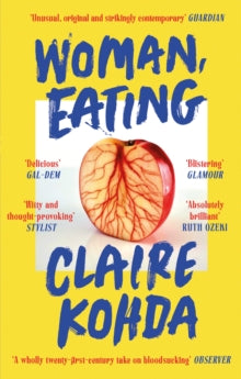 Woman, Eating : Claire Kohda ( paperback Apr 23)