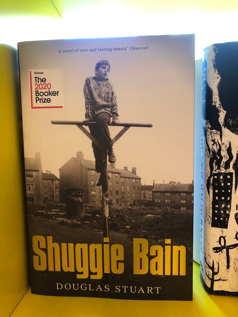Shuggie Bain, by Douglas Stuart (paperback from April , 2021)