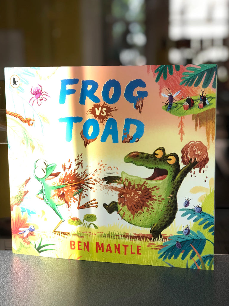 Frog Vs Toad, Ben Mantle ( picture book, June 2021)