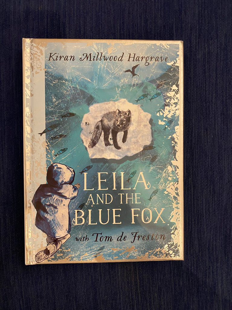 Leila And The Blue Fox, Kiran Millwood Hargrave ( paperback October 2023)