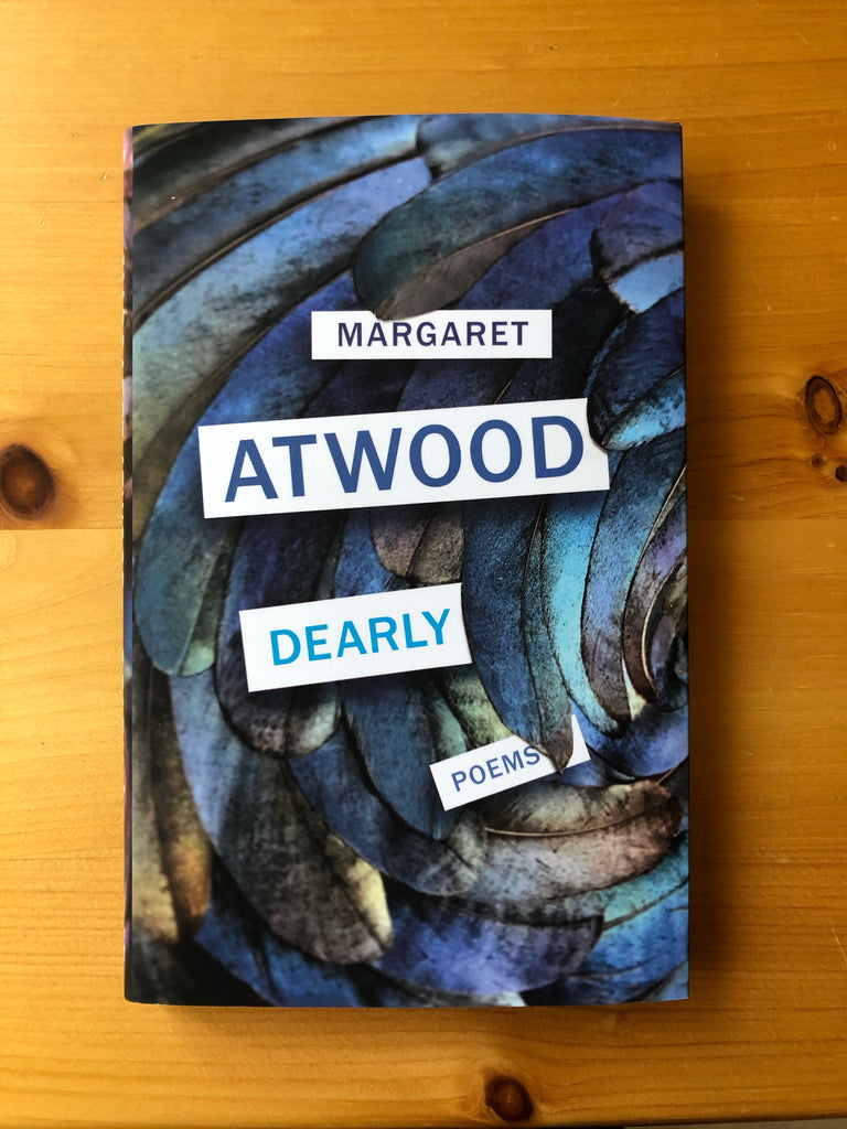 Dearly, by Margaret Atwood ( PAPERBACK march 2022)