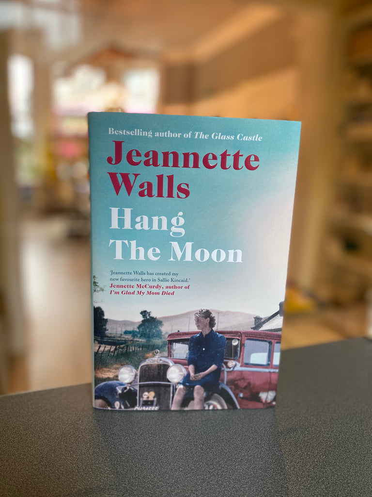 Hang The Moon, Jeannette Walls ( hardback March 2023)