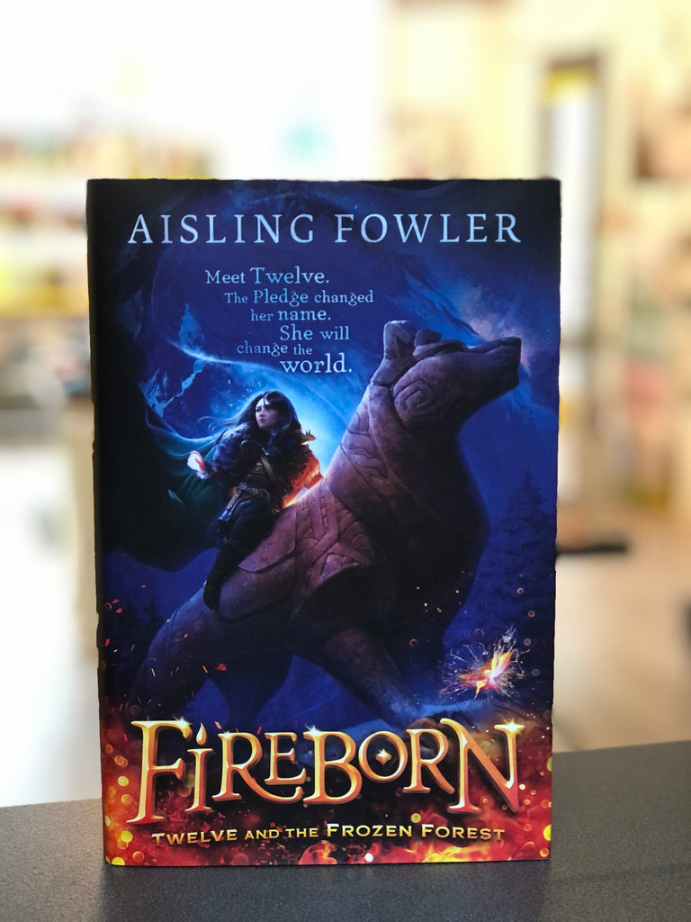 Fireborn: Twelve and the Frozen Forest, by Aisling Fowler ( Sept 2022 Paperback)