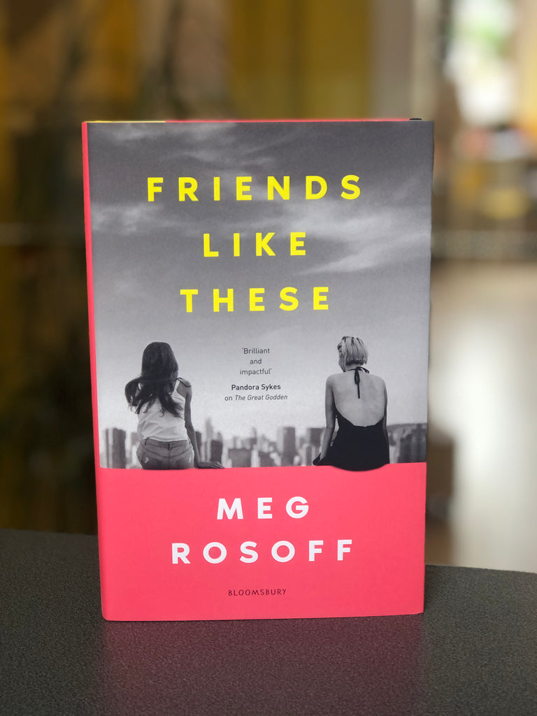 Friends Like These, Meg Rosoff (  PB July 2023)