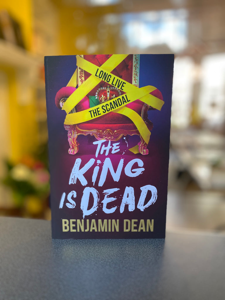 The King is Dead, Benjamin Dean