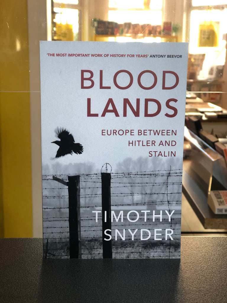 Bloodlands, Timothy Snyder (2011)