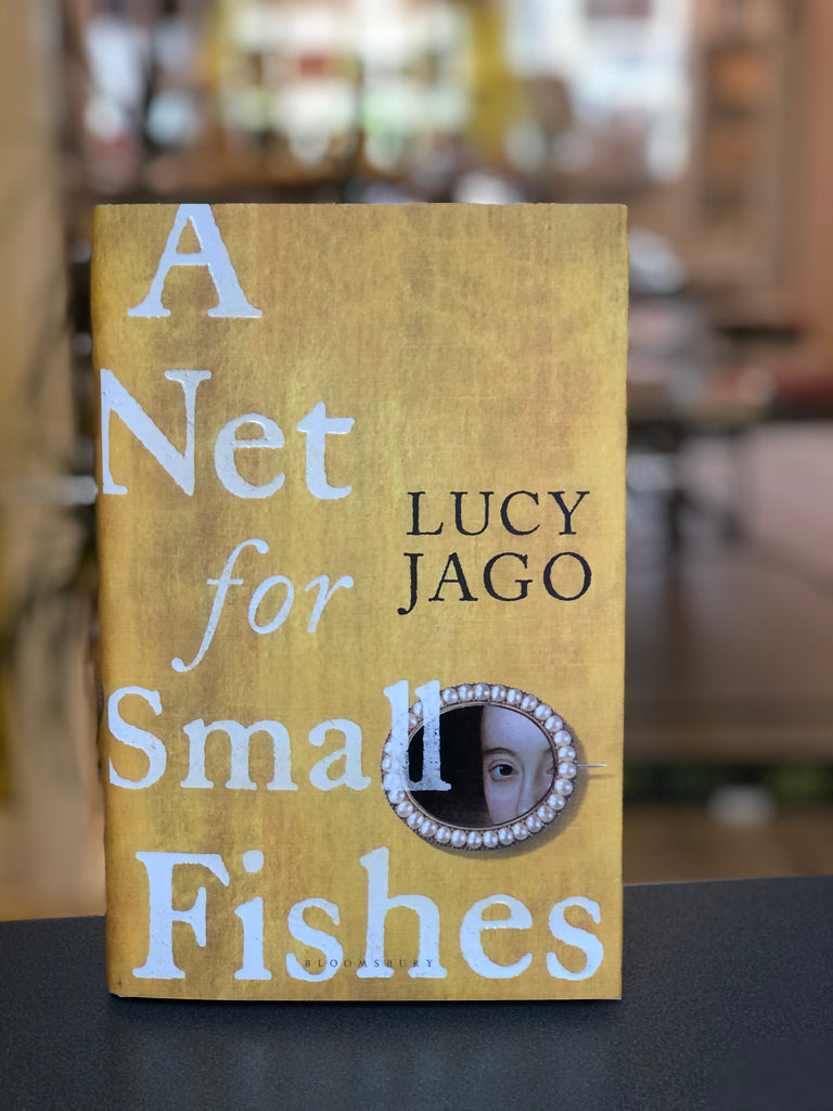 A Net For Small Fishes, Lucy Jago ( paperback April 2022)