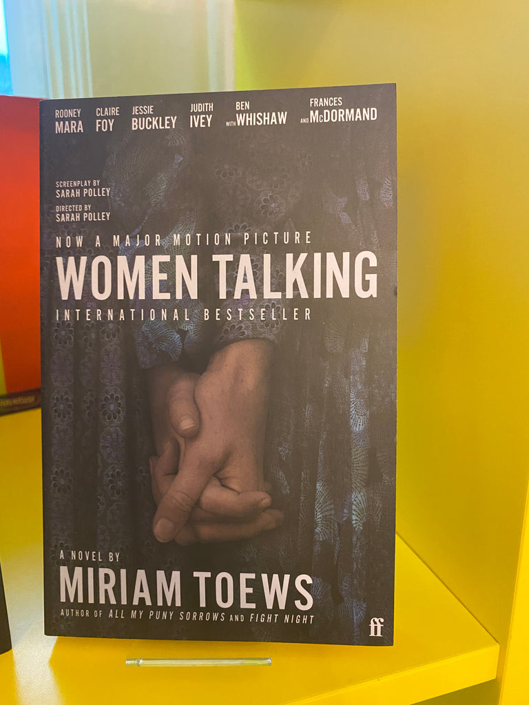 Women Talking, Miriam Toews ( paperback Jan 2023)