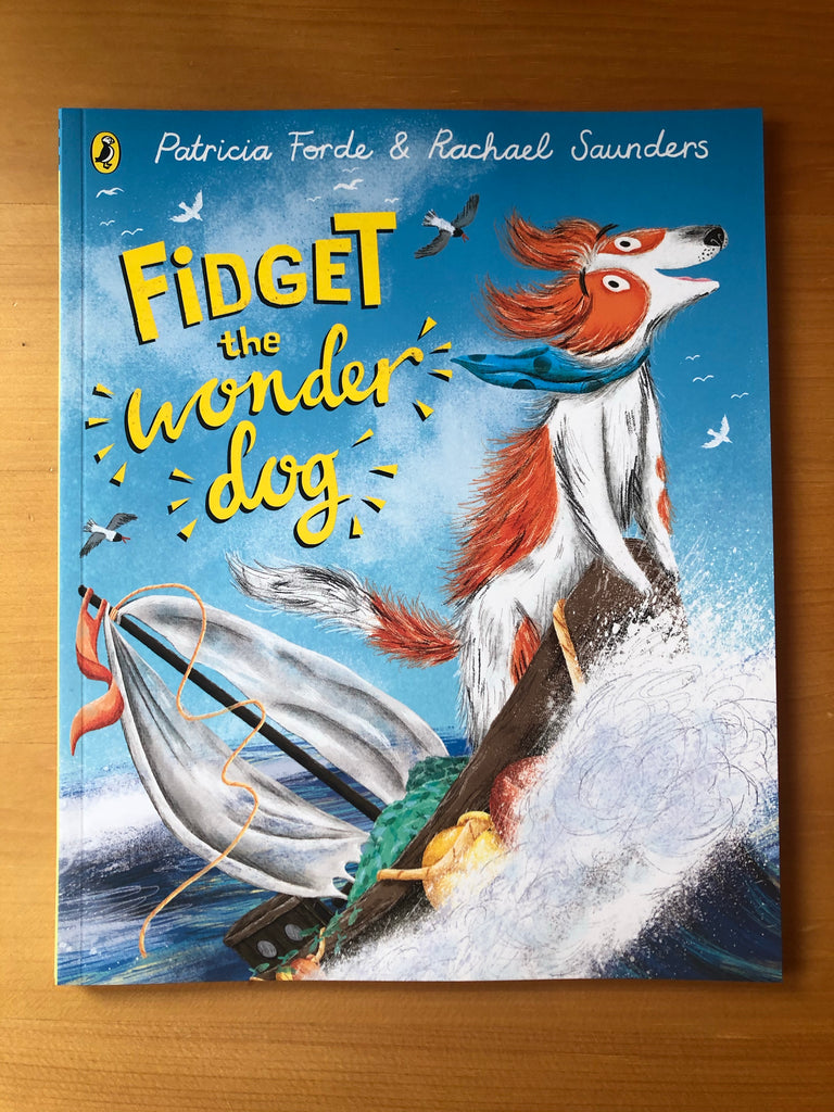 Fidget The Wonder Dog, Patricia Forde ( paperback picture book)