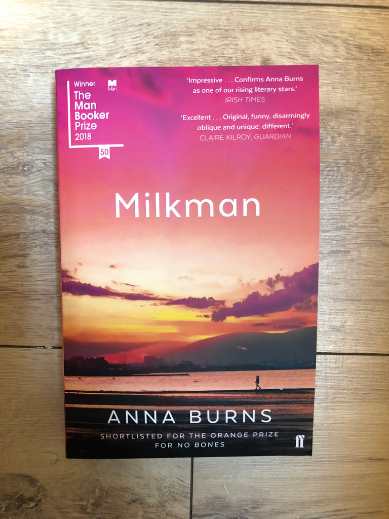 Milkman By Anna Burns paperback 2018 Books Paper Scissors Milkman By Anna Burns paperback 2018 Books Paper Scissors