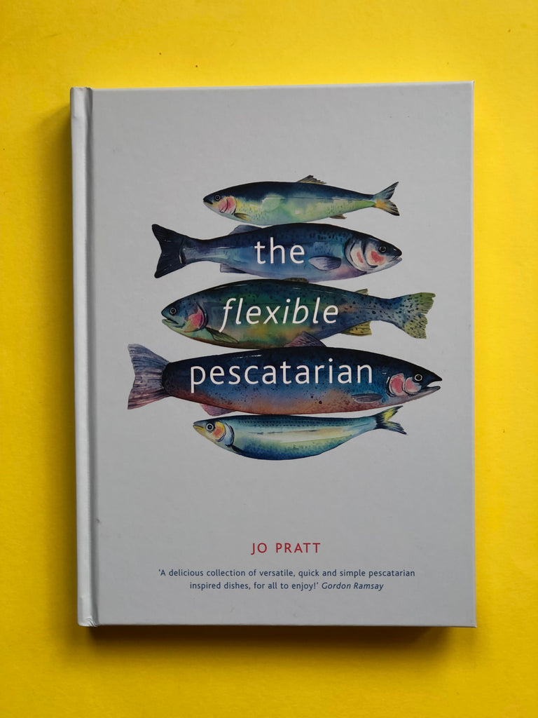 The Flexible Pescatarian, Jo Pratt ( hardback )