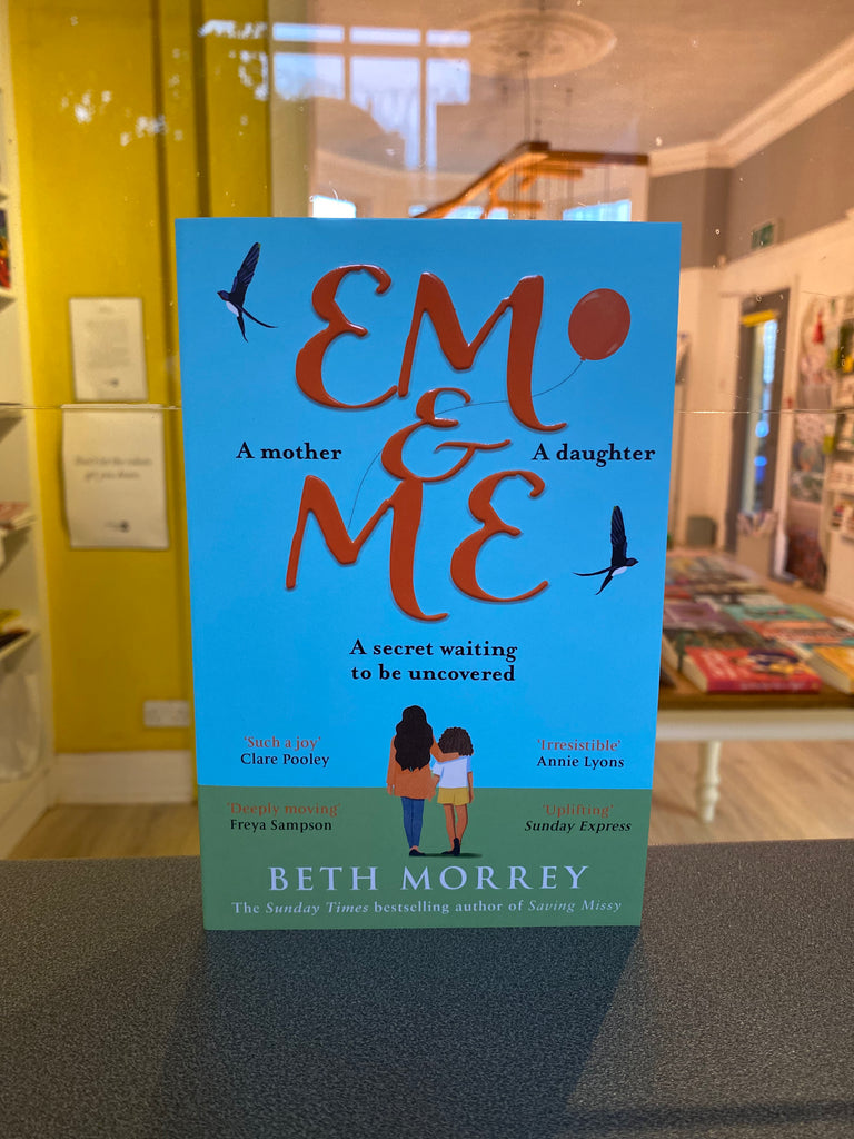 Em & Me, Beth Morrey ( paperback March 2023)