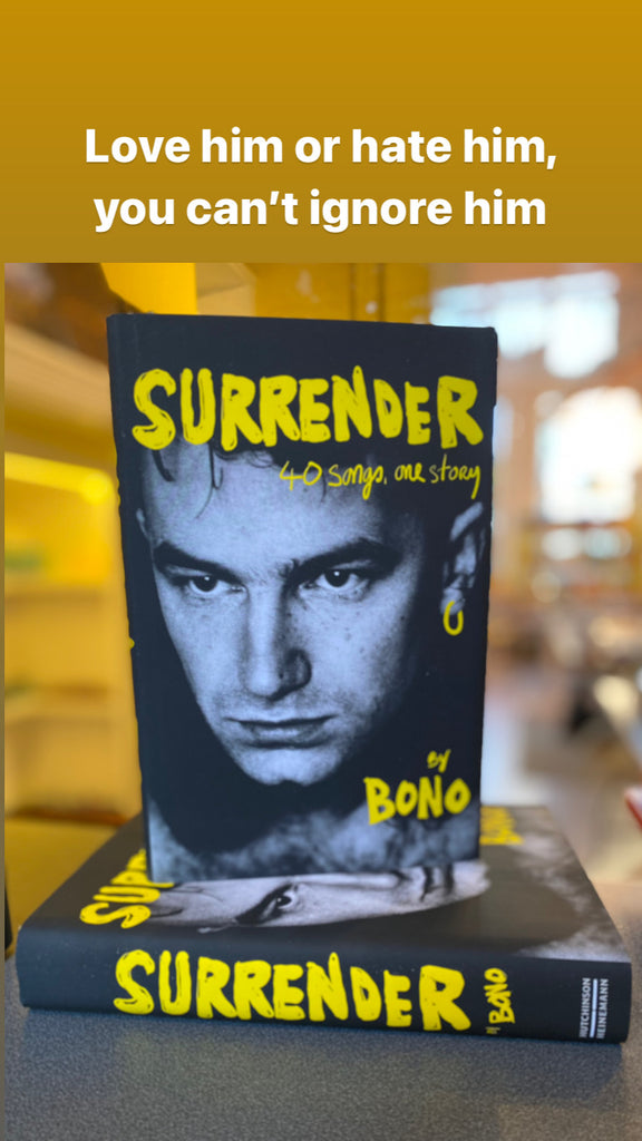 Surrender : Bono Autobiography: 40 Songs, One Story