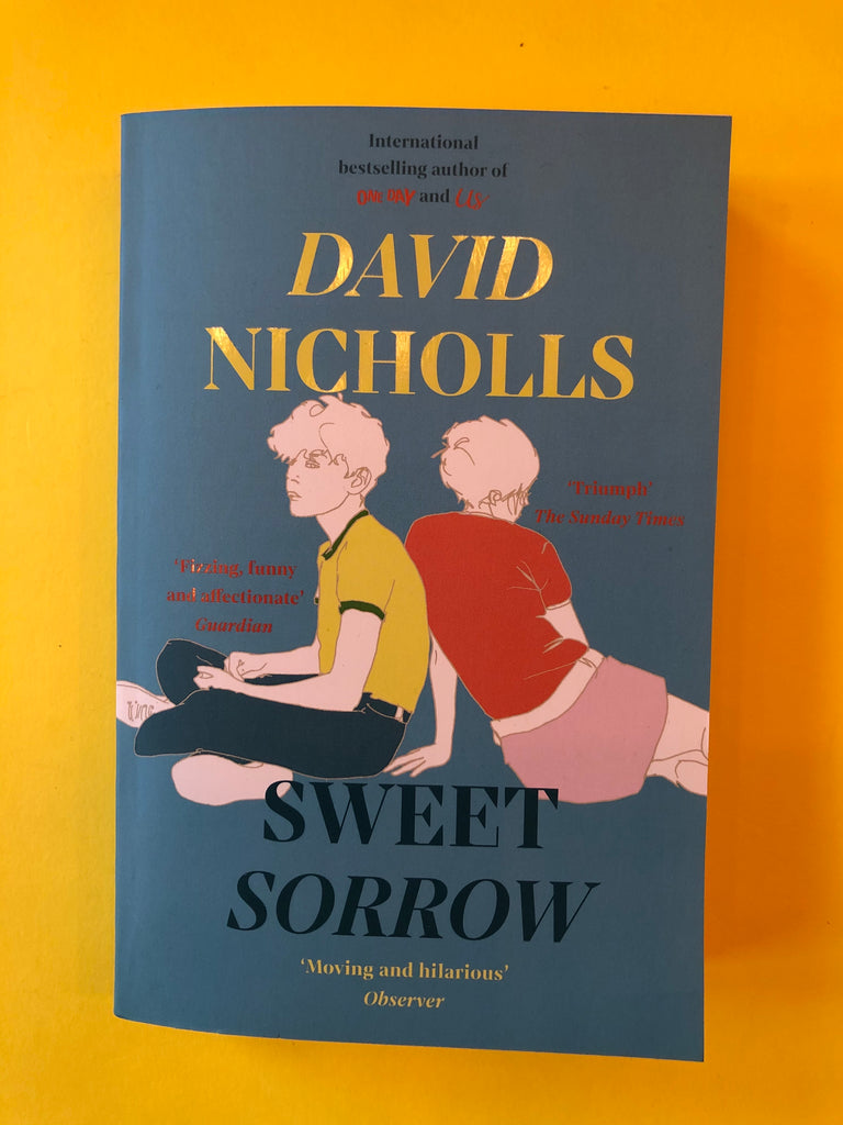 Sweet Sorrow, David Nicholls ( paperback, Aug 2020