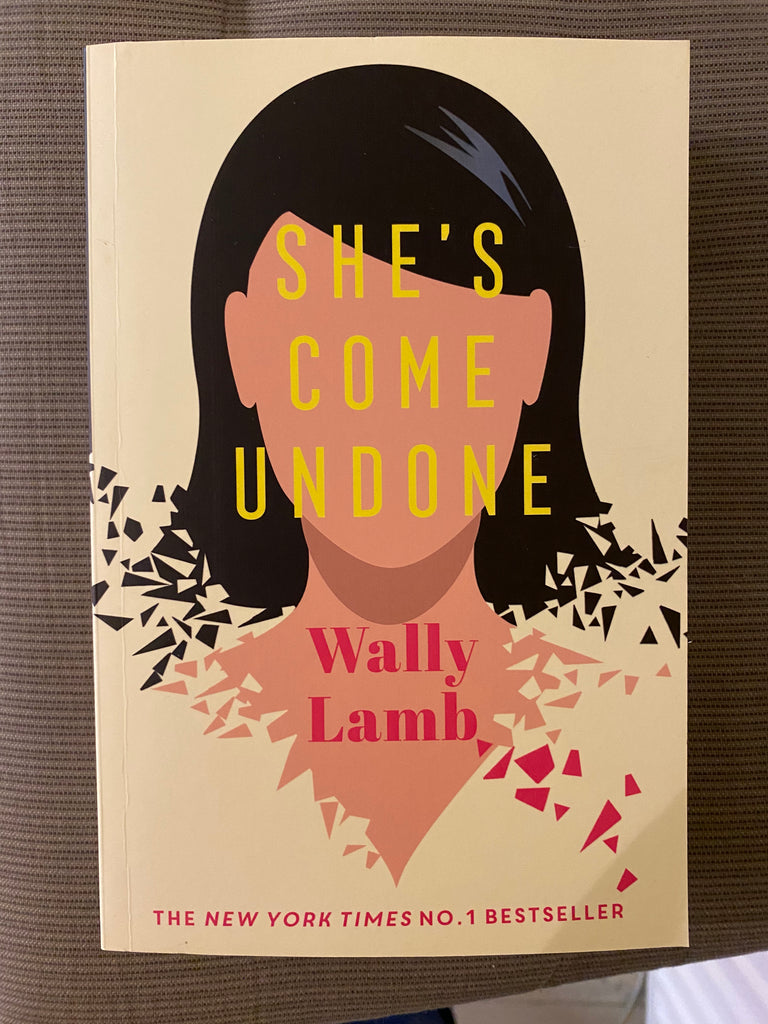 She’s Come Undone, Wally Lamb ( paperback)
