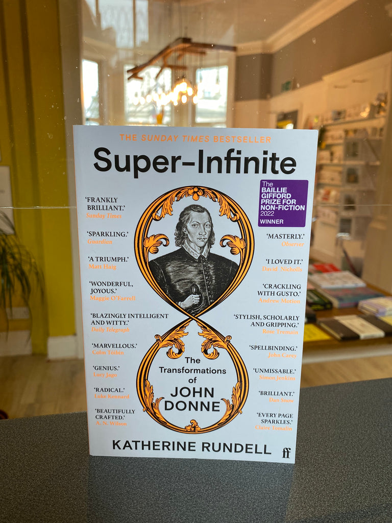Super-Infinite : The Transformations of John Donne, Katherine Rundell ( paperback March 2023)