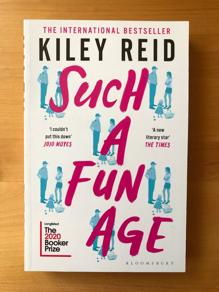 Such a Fun Age ( paperback 29 Dec 2020) by Kiley Reid
