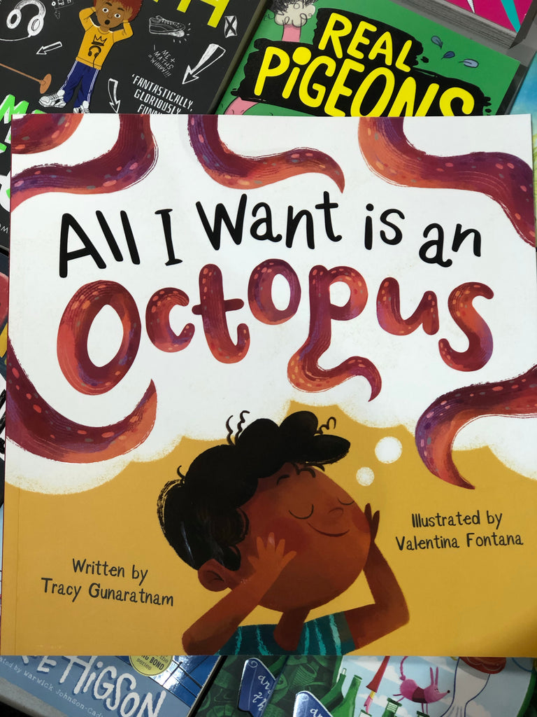 All I Want is An Octopus, Tracy Gunaratnam ( paperback June 2021)
