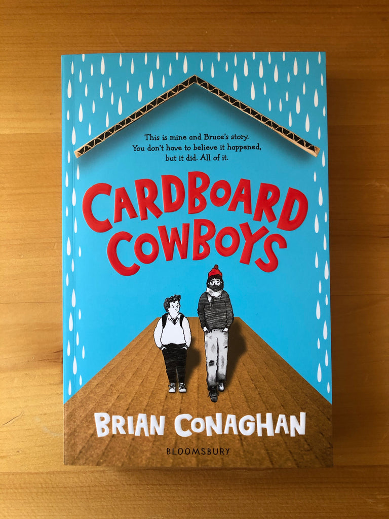Cardboard Cowboys, Brian Conaghan (10+, Paperback April 2021)