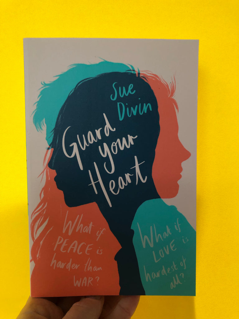 Guard Your Heart, Sue Diven ( paperback April 2021)