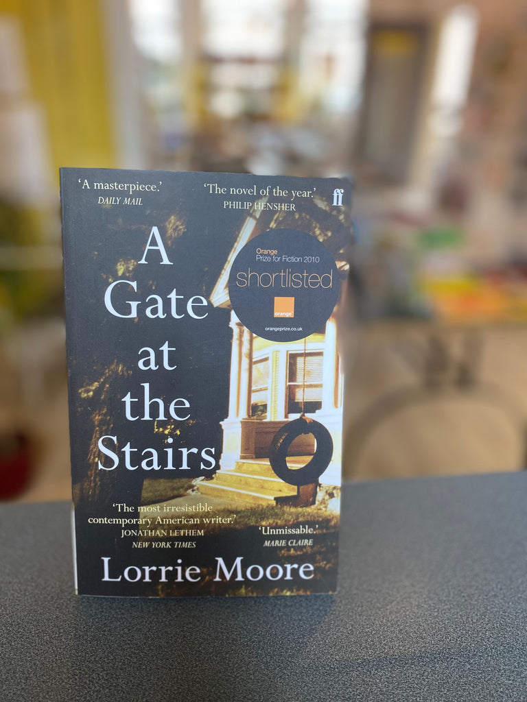 A Gate at The Stairs, Lorrie Moore ( 2010)