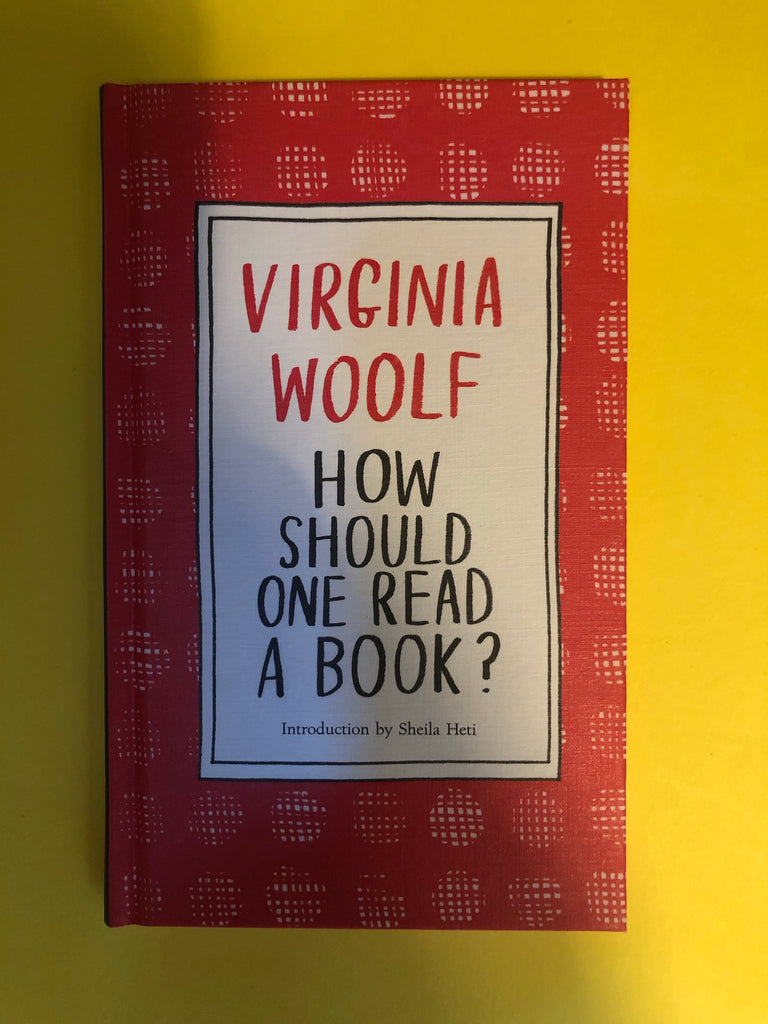 How Should One Read A Book? By Virginia Woolf