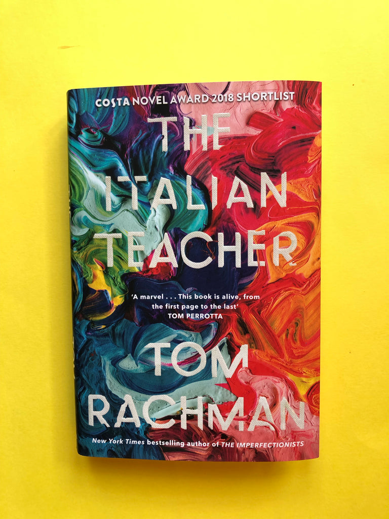The Italian Teacher  by Tom Rachman ( pb 2019)