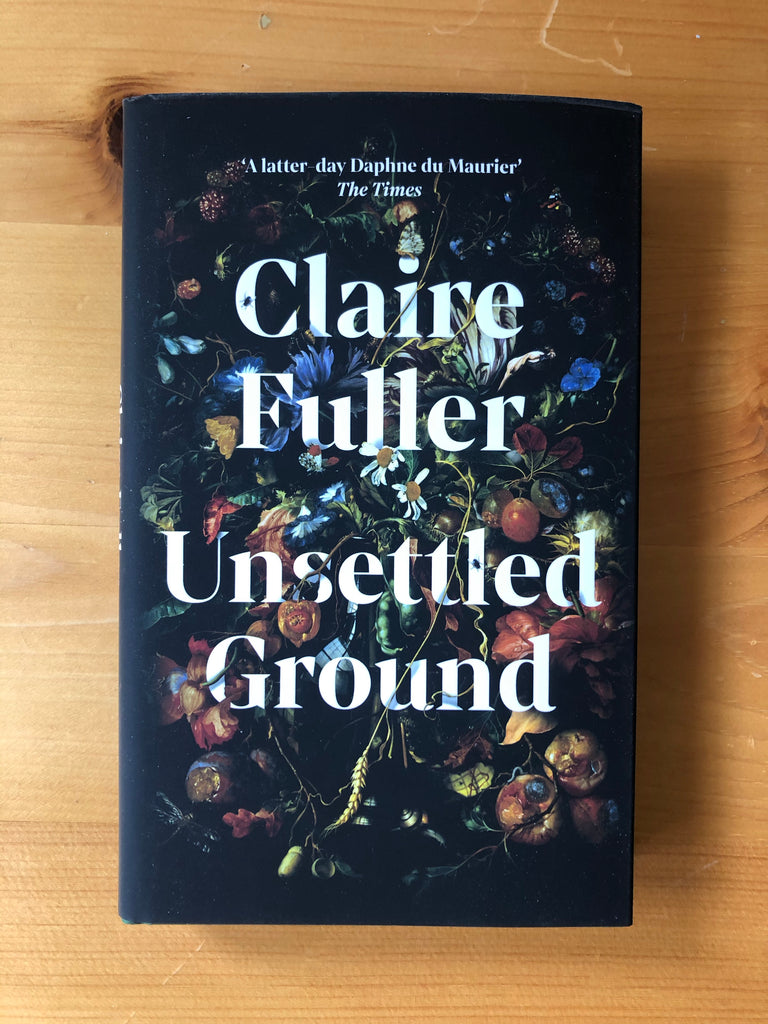 Unsettled Ground, Claire Fuller ( Paperback Jan 2022)