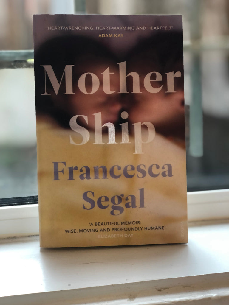 Mother Ship, Francesca Segal ( paperback 2020)