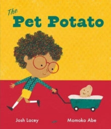 The Pet Potato, Josh ( paperback March 2023)
